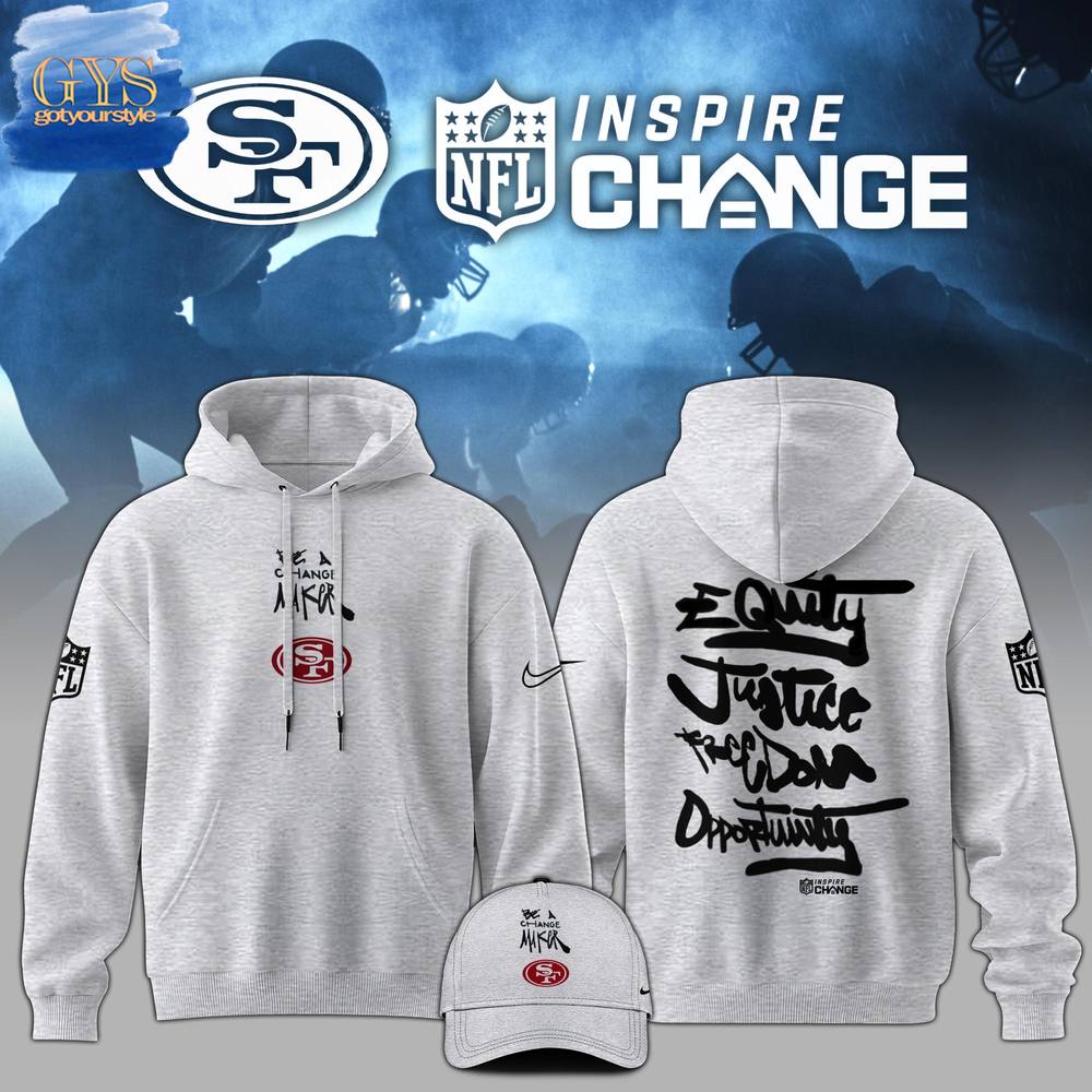 San Francisco 49ers NFL Be A Change Maker Hoodie 1