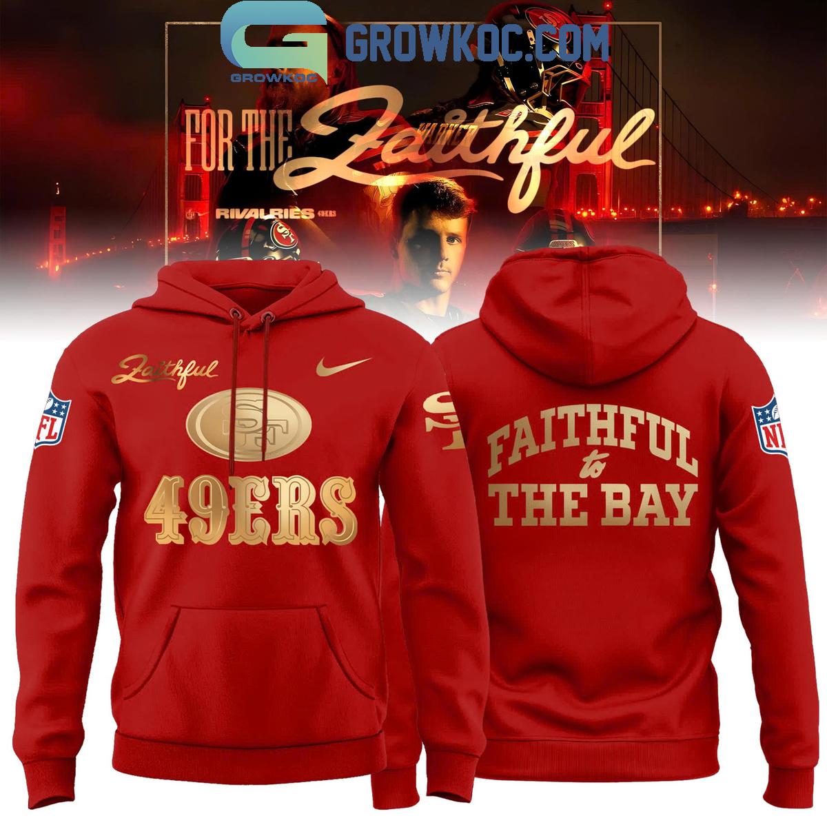 San Francisco 49ers Rivalries Faithful To The Bay Red Hoodie Shirt 1 tfPXP