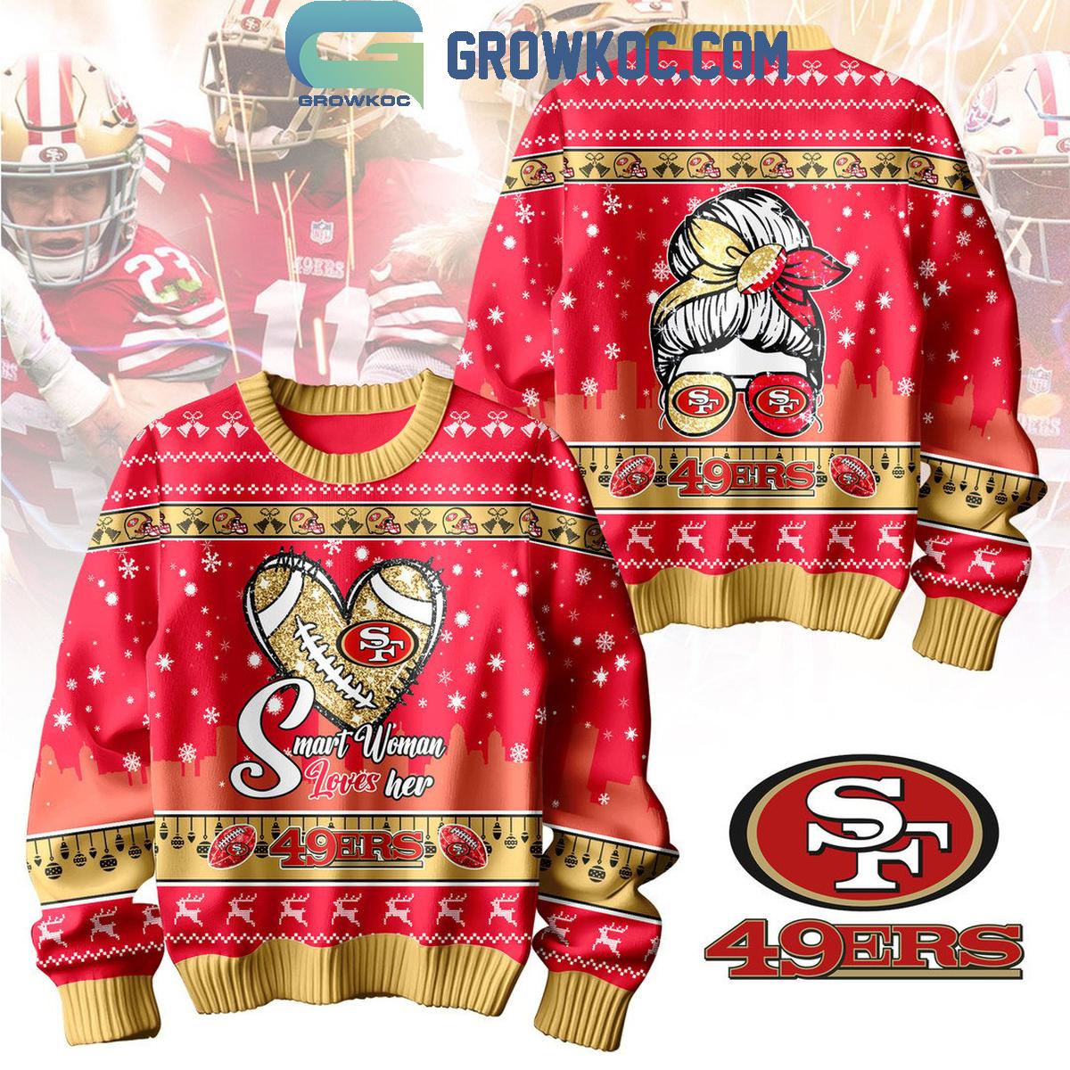 San Francisco 49ers Smart Women Love Her 49ers Christmas Ugly Sweater 1 gCXTN