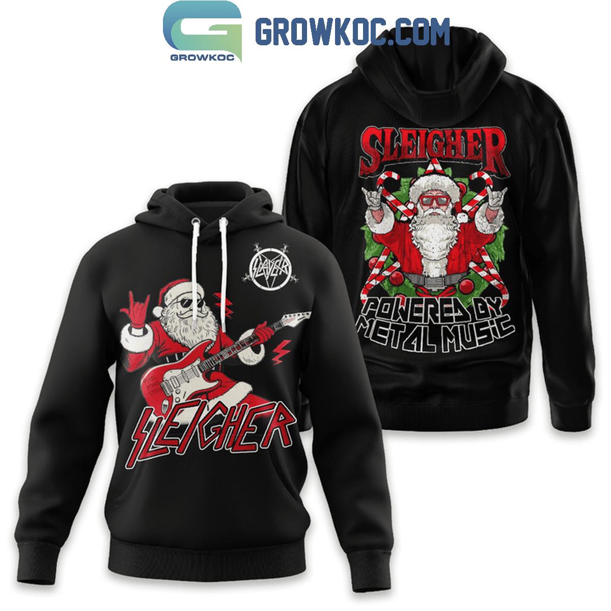 Sleigher Powered By Metal Music 2024 Hoodie T Shirt 1 7qBPS