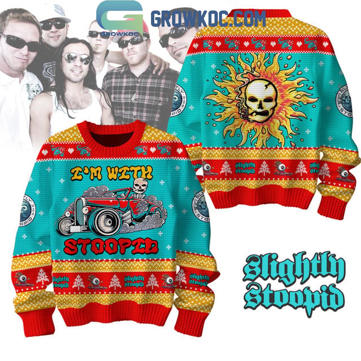 Slightly Stoopid Im With Stoopid Be Merry Christmas Ugly Sweater 1 F3Av6