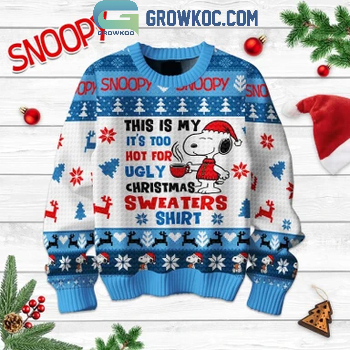 Snoopy This Is My Its Too Hot For Ugly Christmas Sweater Shirt 2024 Ugly Sweater 1 pS1ez