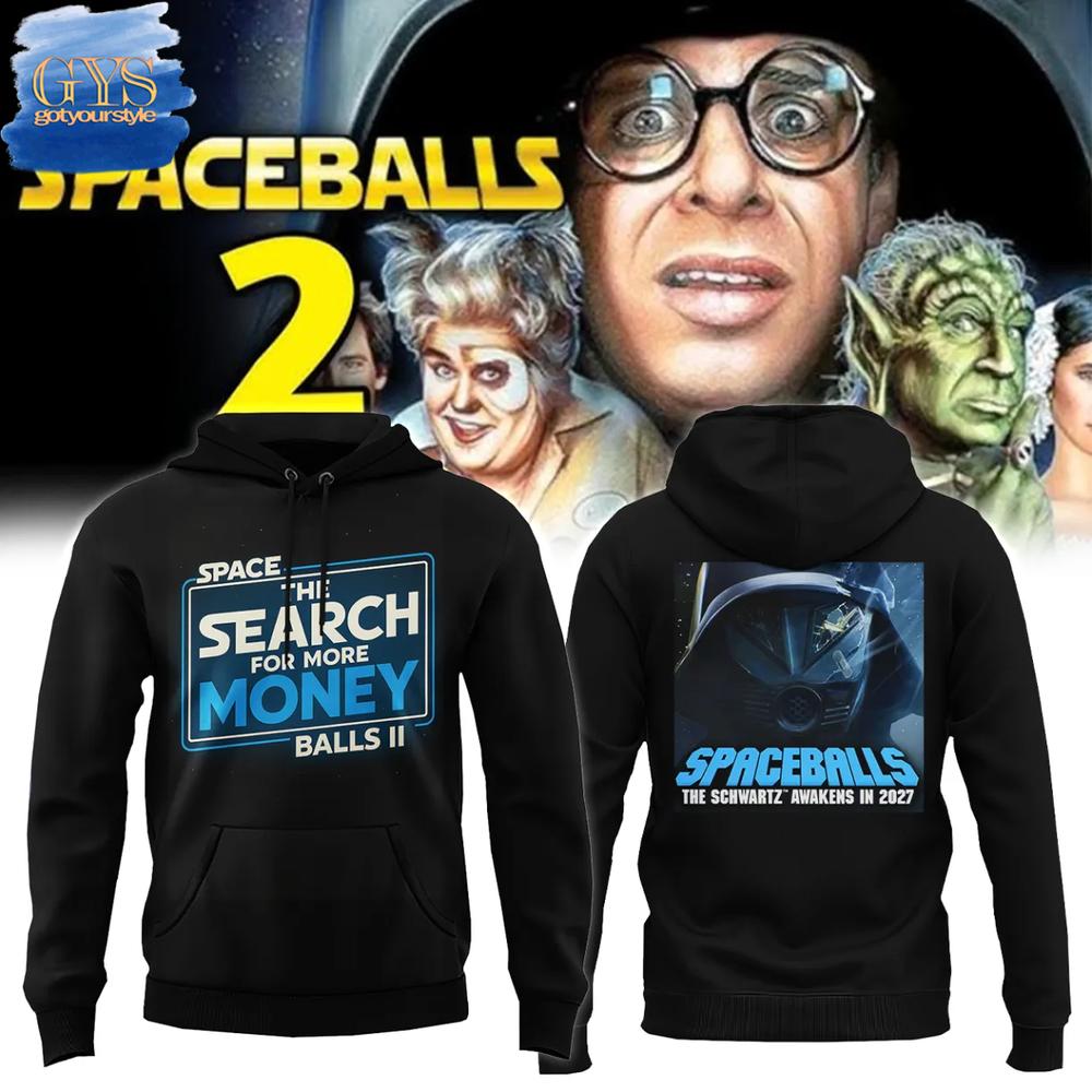 Spaceballs 2 The Schwartz Awakens in 2027 Hoodie 1