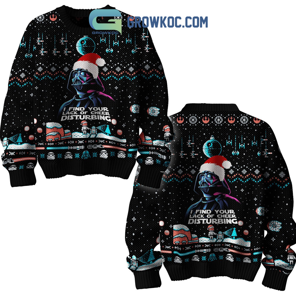 Star Wars Find Your Lack Or Cheer Disturbing Christmas Ugly Sweater2B1 MXdrh