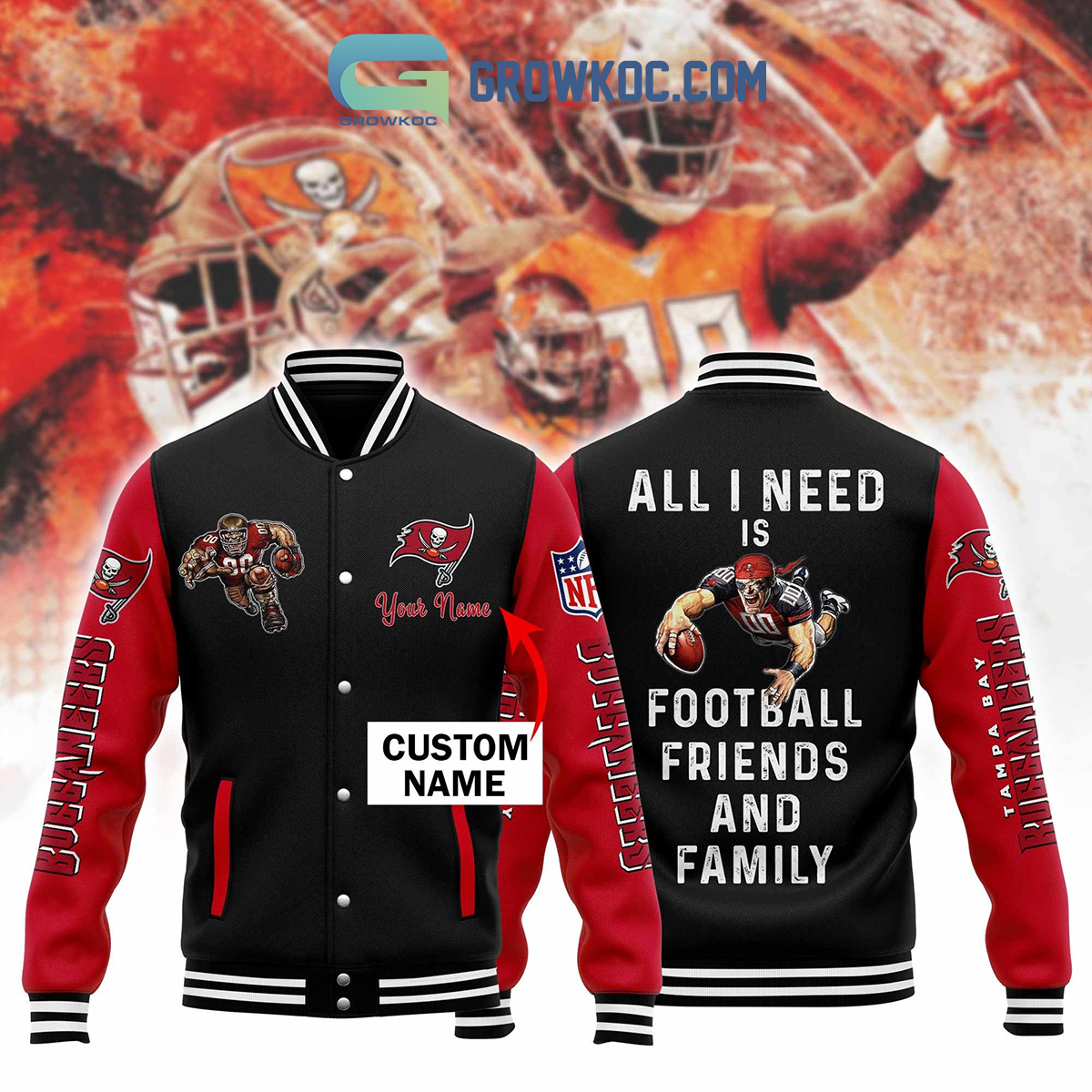 Tampa Bay Buccaneers All I Need Is Football Friends And Family Personalized Baseball Jacket2B1 U9sbb