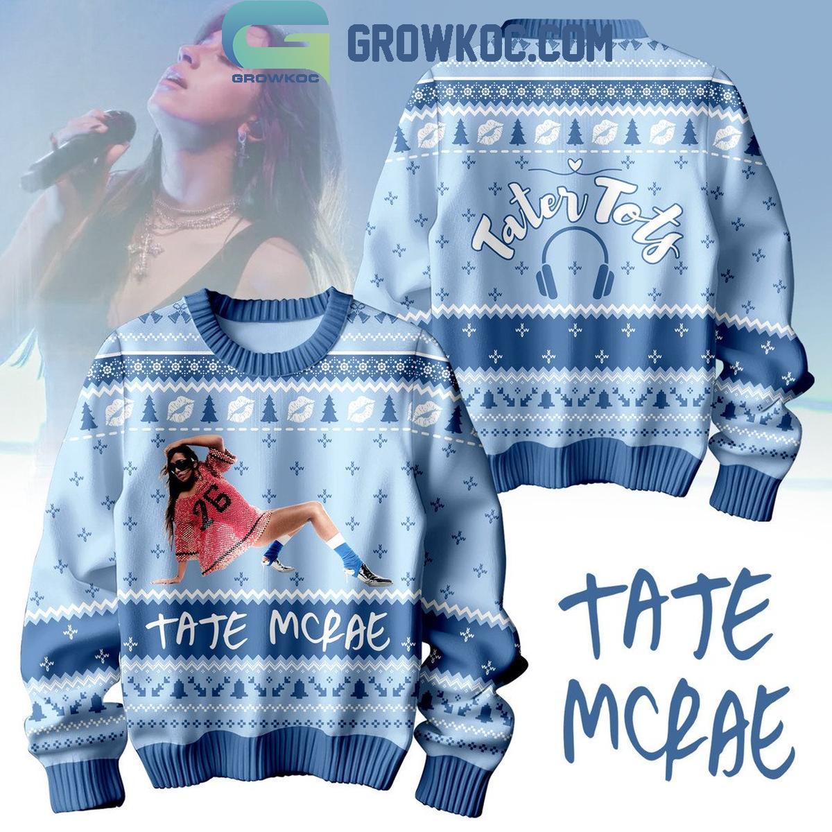 Tate McRae Tater Tots Think Later Christmas Ugly Sweater 1 9HCYO