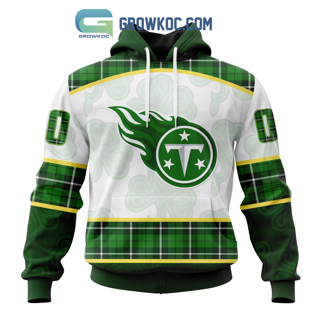 Tennessee Titans St. Patrick Day Personalized Hoodie Shirts2B1 ZZcSo