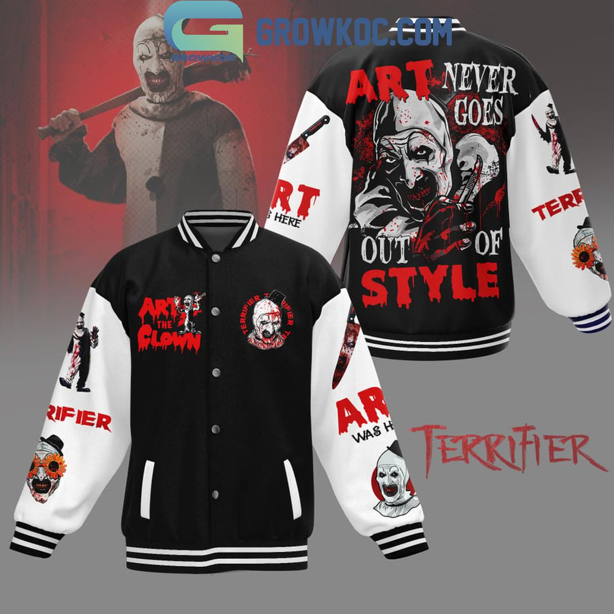Terrifier 3 Art Was Here Art Never Goes Out Of Style Baseball Jacket 1 gYinF