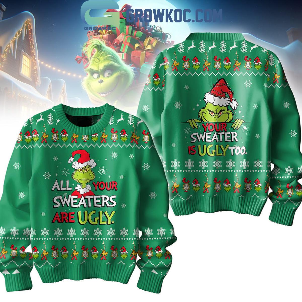 The Grinch All Your Sweaters Are Ugly 2024 Christmas Ugly Sweater 1 GxvdT