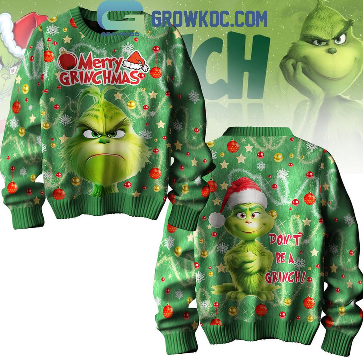 The Grinch Just Dont Grinch On Christmas 2024 Ugly Sweater 1 TklSe