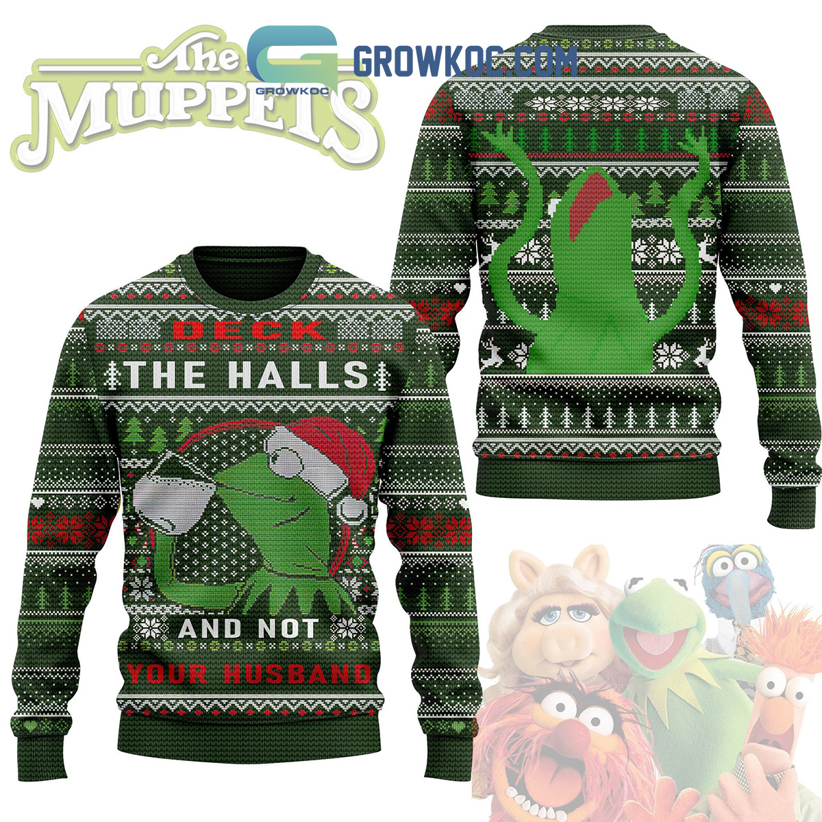 The Muppets Deck The Halls And Not Your Husband Christmas Ugly Sweater2B1 BBISx