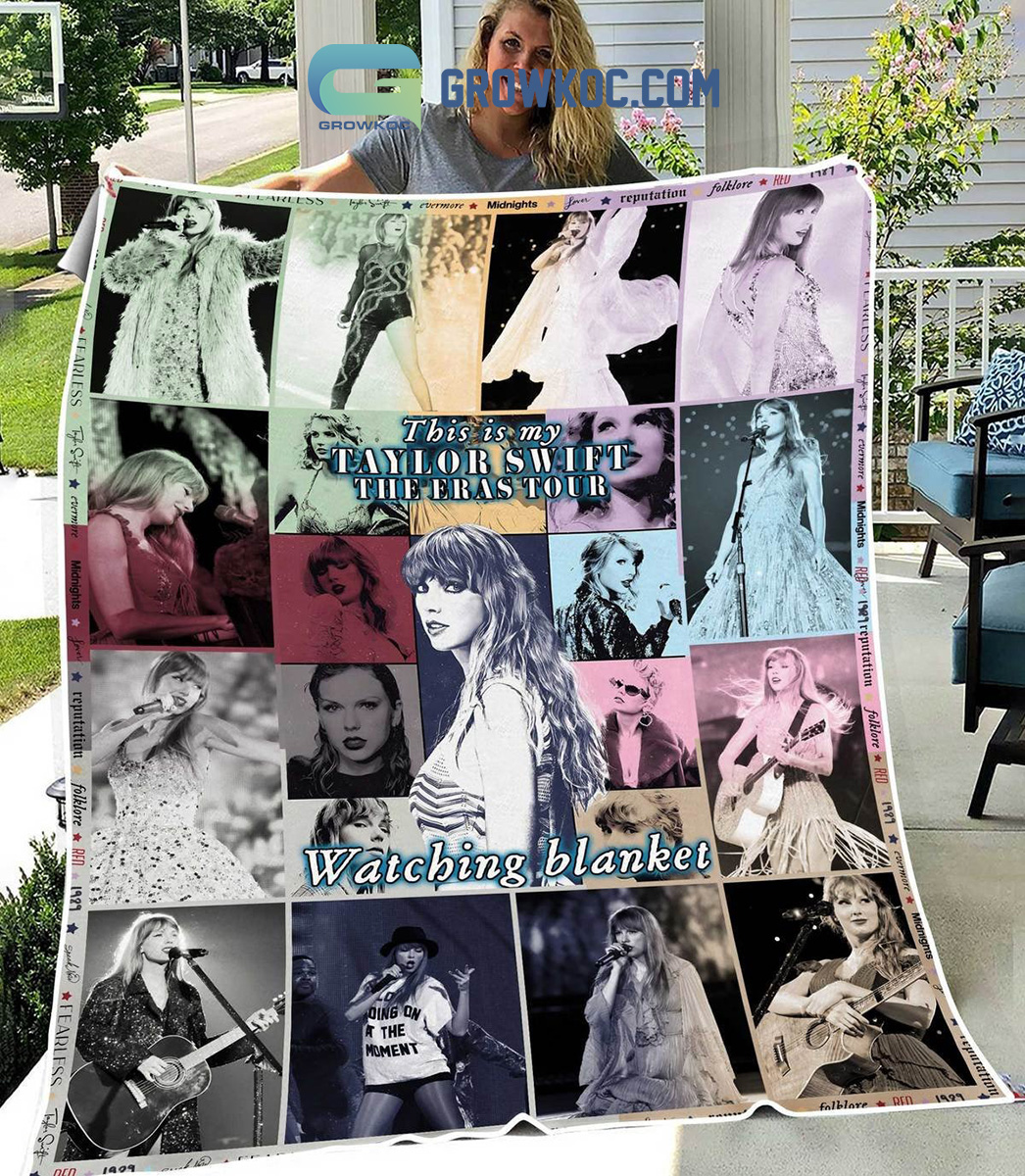 This Is My Taylor Swift The Eras Tour Watching Fleece Blanket Quilt2B1 Xbgkm