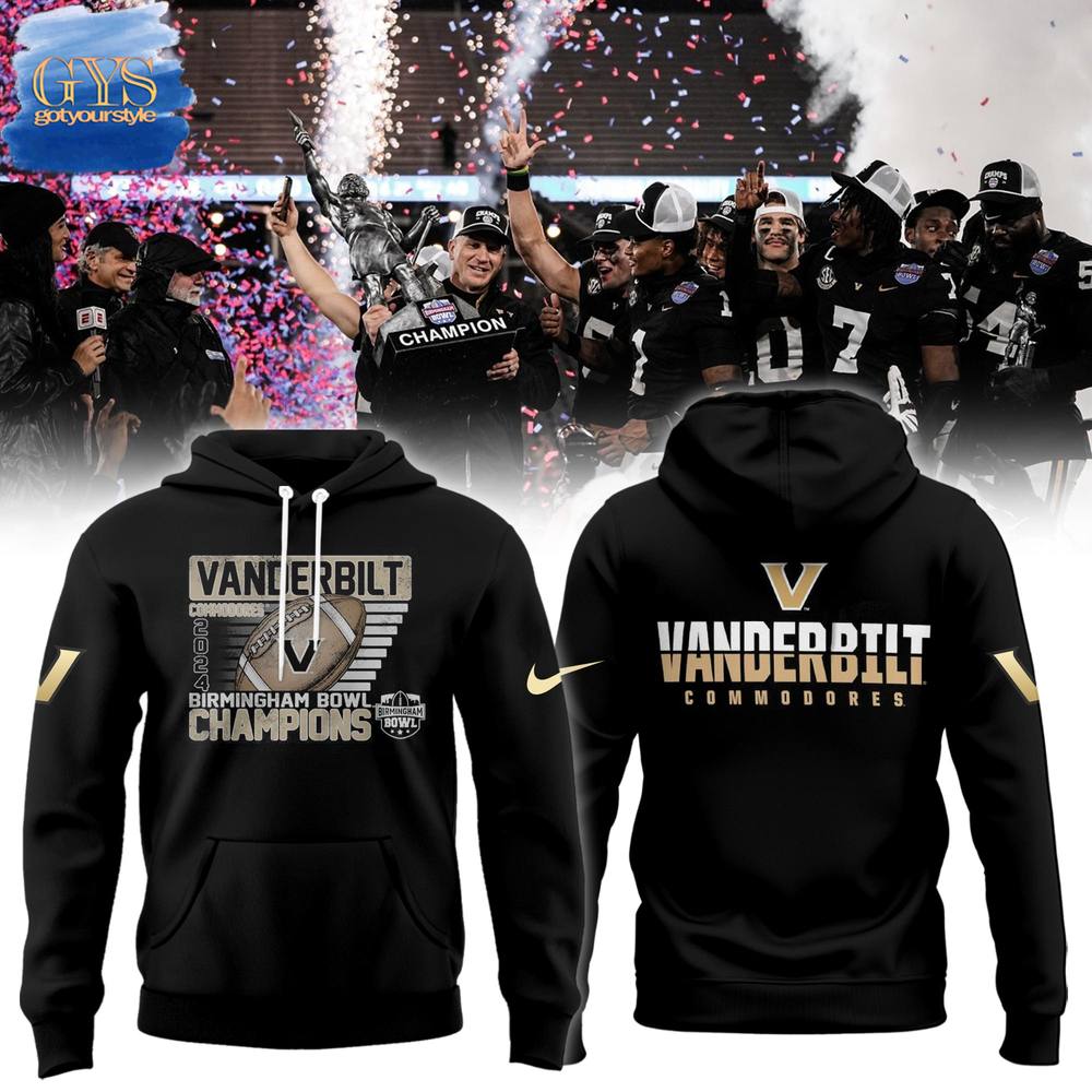 Vanderbilt Commodores 2024 Birmingham Bowl Champions Hoodie 1