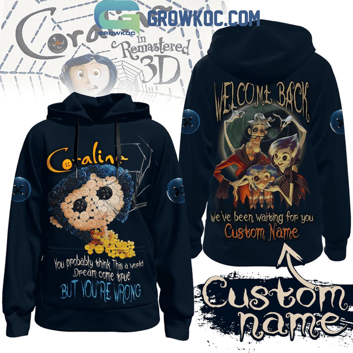 Welcome Back Coraline Weve Been Waiting For You Personalized Hoodie T Shirt 1 lABDx