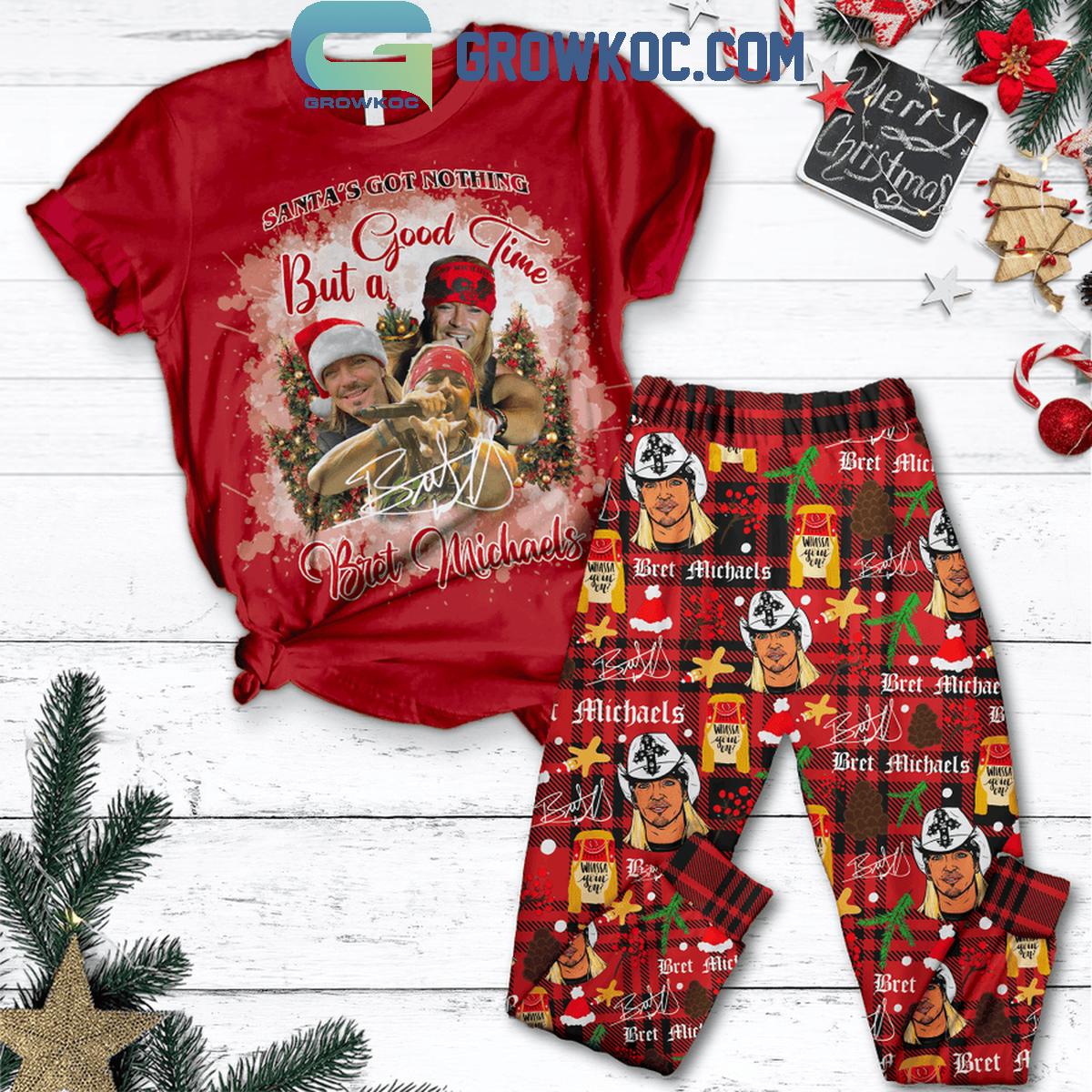 Bret Michael Santa Got Nothing But A Good Time Christmas Fleece Pajamas Set 1 TV3xd
