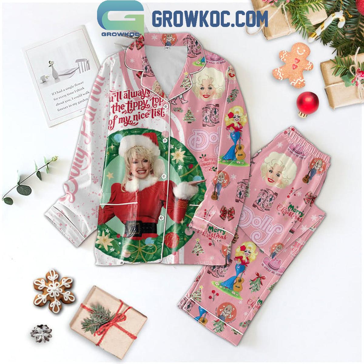 Dolly Parton Youll Always Be At The Tippy Top Of My Nice List Polyester Pajamas Set 1 CntNo