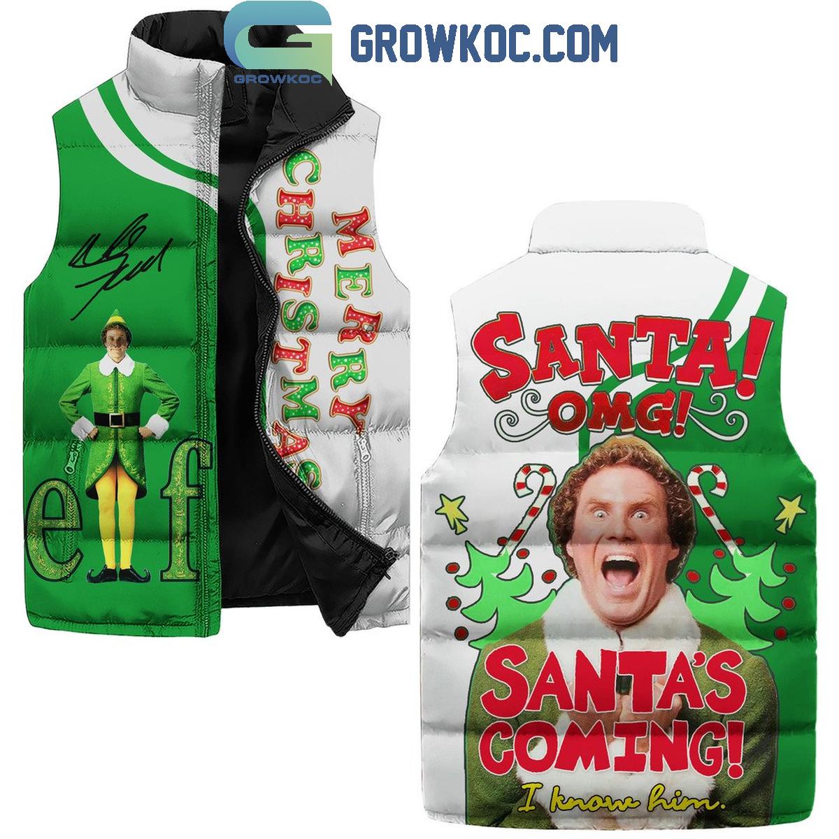 Elf Santa Is Coming I Know Him Christmas Sleeveless Puffer Jacket 1 fZ9n4