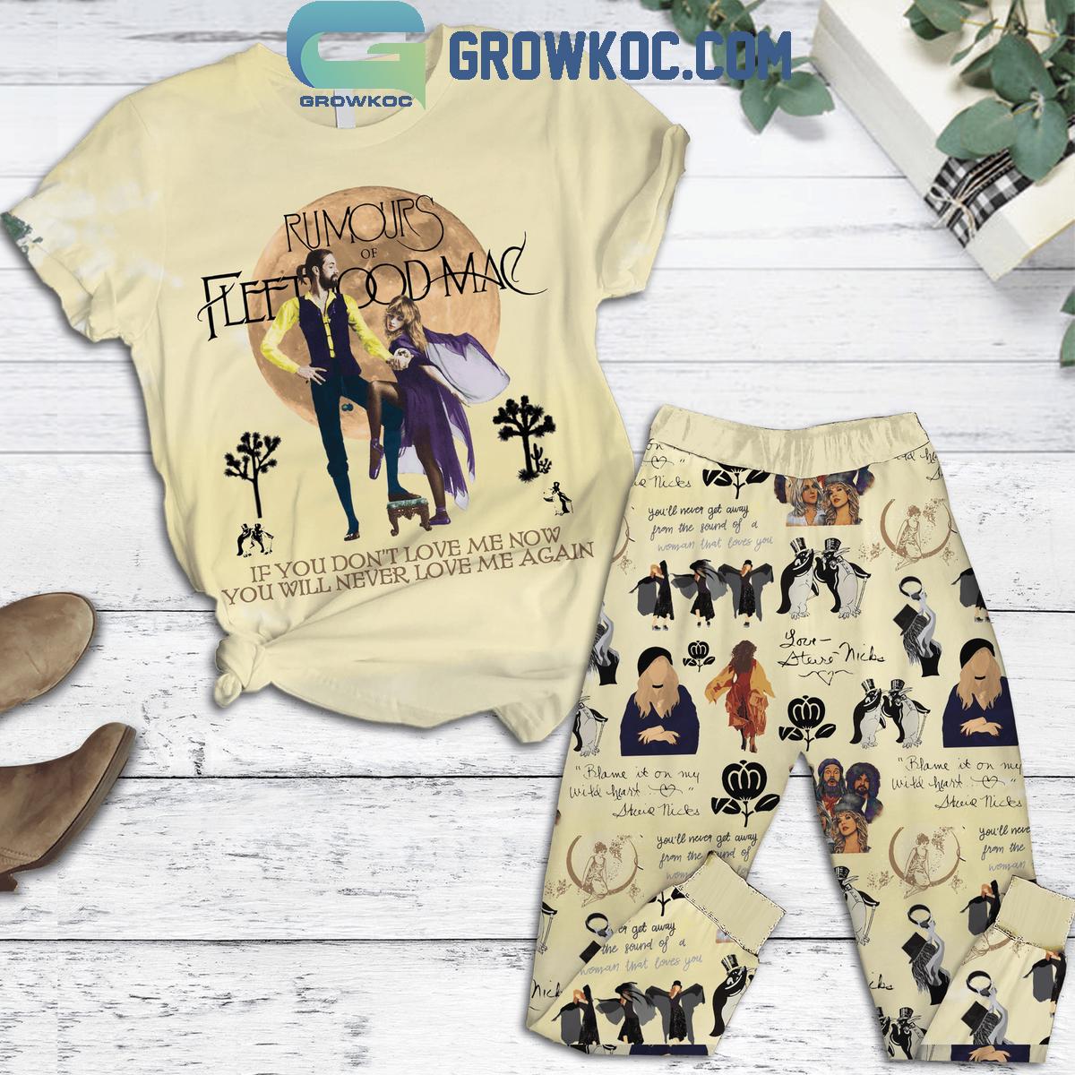 Fleetwood Mac If You Dont Love Me Now You Will Never Love Me Again Pajamas Set 1 kNotT