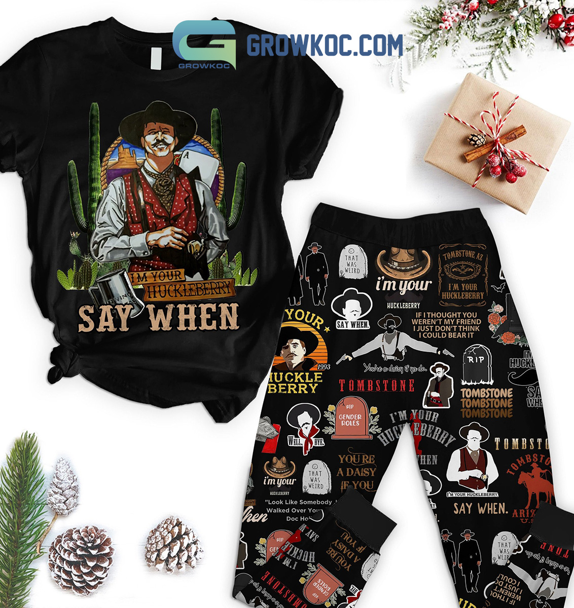 I Am Your Huckleberry Say When You Are A Daisy If Ya Do Tombstone Holidays Fleece Pajamas Set2B1 CR3uF