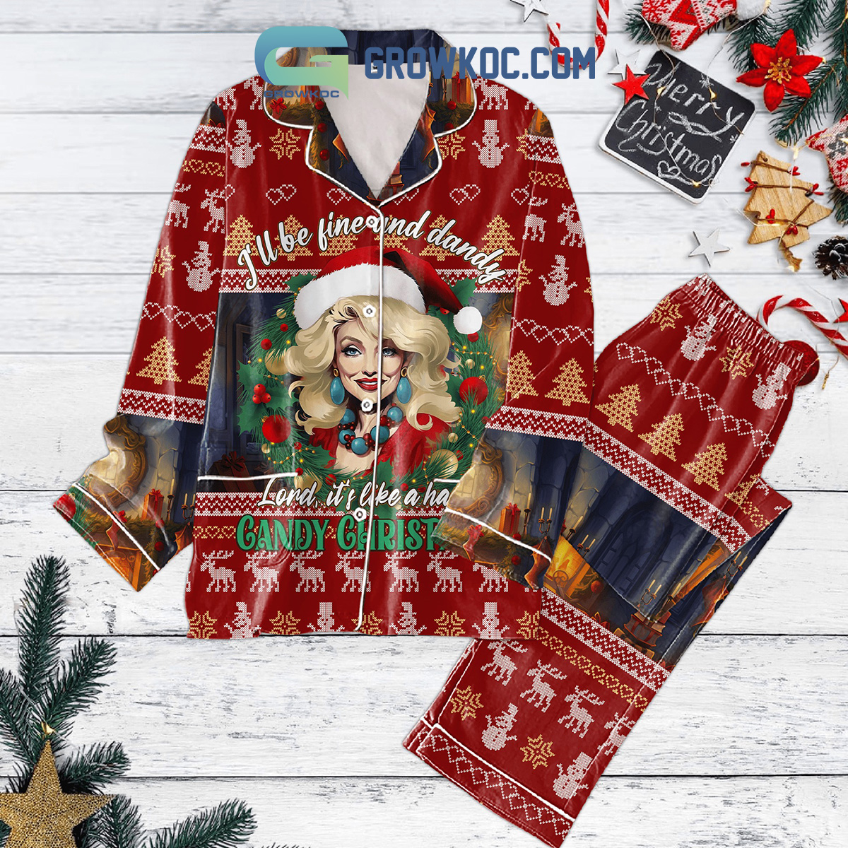 Ill Be Fine And Dandy Lord Its Like A Hard Candy Christmas Pajamas Set2B1 CGQRw