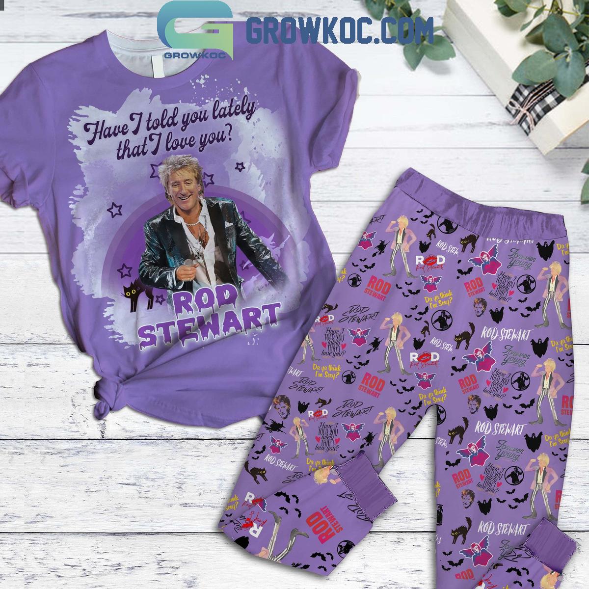 Rod Stewart Have I Told You Lately That I Love You Pajamas Set 1 dqNUo