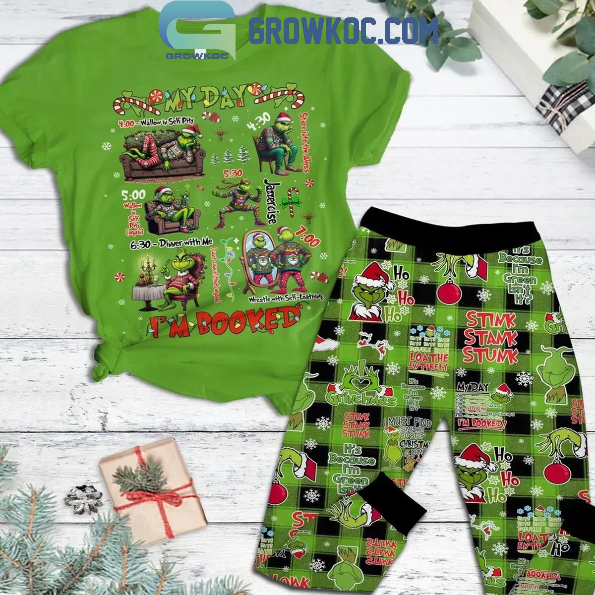 The Grinch Im Booked In Christmas Stink Stank Stunk Fleece Pajamas Set Green 1 depdG