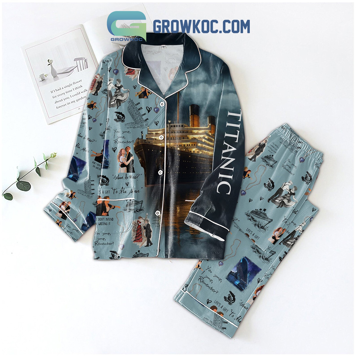 Titanic Lifes A Gift And I Dont Intend On Wasting It Pajamas Set2B1 kQcqr